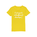 T-shirt bio enfant "C'EST QUOI LE RECHAUFFEMENT CLIMATIQUE"