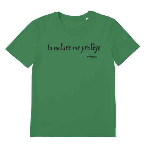 T-shirt bio unisex "LA NATURE ME PROTEGE"