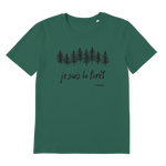 T-shirt bio unisex "JE SUIS LA FORET" sapin