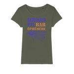 T-shirt bio féminin "DROZOFIL BAR EPHEMERE"