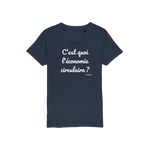 T-shirt bio enfant "C'EST QUOI L'ECONOMIE CIRCULAIRE"